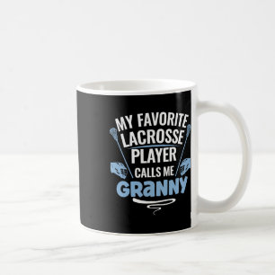 Caneca De Café Meu Jogador De Lacrosse Favorito Me Chama De Avó