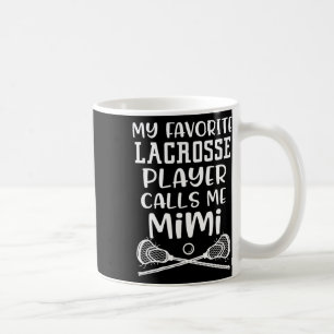 Caneca De Café Meu Jogador De Lacrosse Favorito Me Chama De Gam D