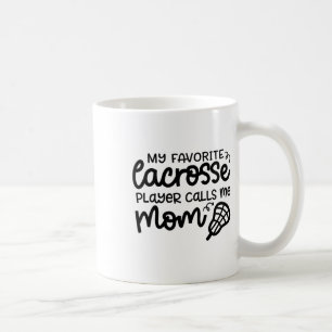 Caneca De Café Meu Jogador De Lacrosse Favorito Me Chama Mãe, Cut