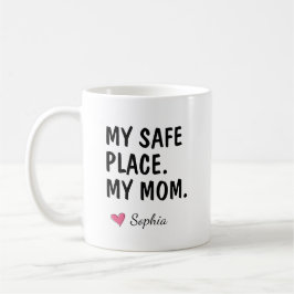 Caneca De Café Meu Local Seguro Minha Mãe Presente Personalizado