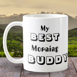 Caneca De Café Meu melhor companheiro da manhã