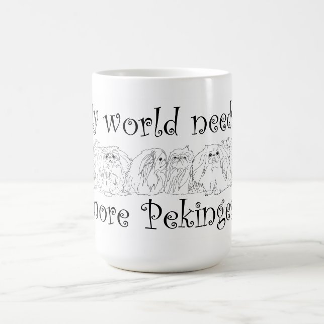 Caneca De Café Meu Mundo Precisa de Mais Pekingese (Centro)