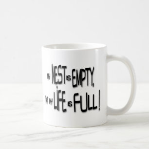 Caneca De Café Meu ninho está vazio, mas minha vida está