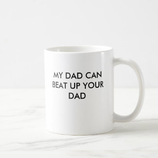 CANECA DE CAFÉ MEU PAI PODE BATER ACIMA SEU PAI