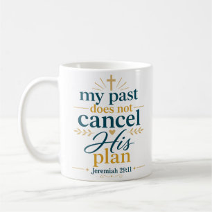 Caneca De Café Meu Passado Não Cancela Seu Plano Verdade Bíblica