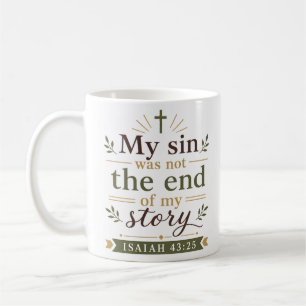 Caneca De Café Meu Pecado Não Foi O Fim Da Minha História Citação