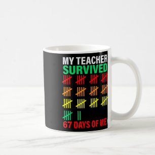 Caneca De Café Meu Professor Sobreviveu 67 Dias Da Minha Escola C