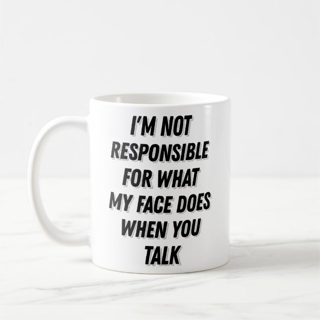 Caneca De Café Meu Rosto Quando Você Fala De Presentes Sarcástico (Esquerda)