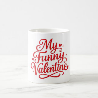 Caneca De Café Meu Valentim Engraçado