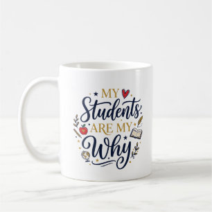 CANECA DE CAFÉ MEUS ALUNOS SÃO MEU PORQUÊ