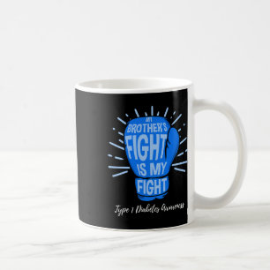 Caneca De Café Meus Irmãos Combatem A Minha Luta Contra A Diabete