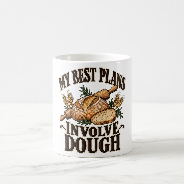 Caneca De Café Meus Melhores Planos Envolvem Massa Fermentação Na (Centro)