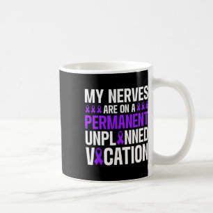 Caneca De Café Meus Nervos Estão De Férias Permanentes Neuropatia