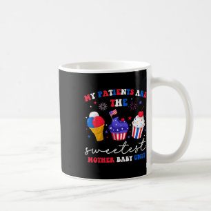 Caneca De Café Meus Pacientes São A Mãe Mais Doce Do Byby