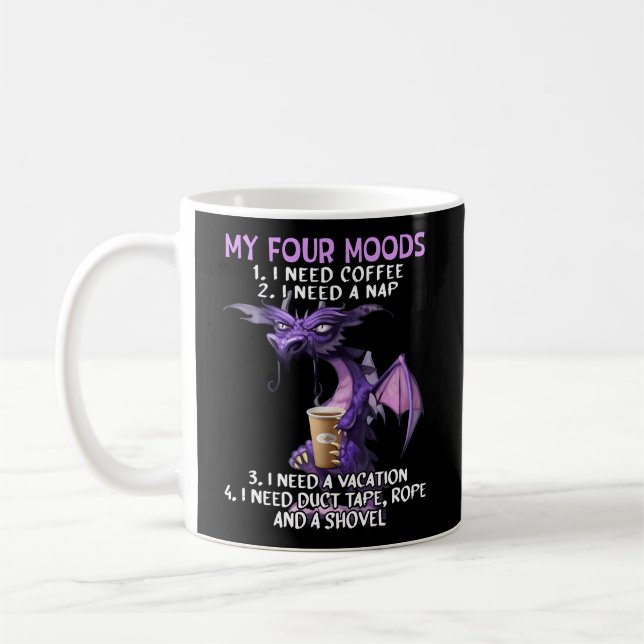Caneca De Café Meus Quatro Moods Preciso De Café Preciso De Uma C (Esquerda)