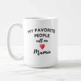 Caneca De Café Meus Queridos Chamam-me Mamie Avó Francesa