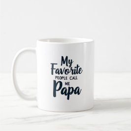 Caneca De Café Meus Queridos Me Chamam de Papa03 | Pai Engraçado