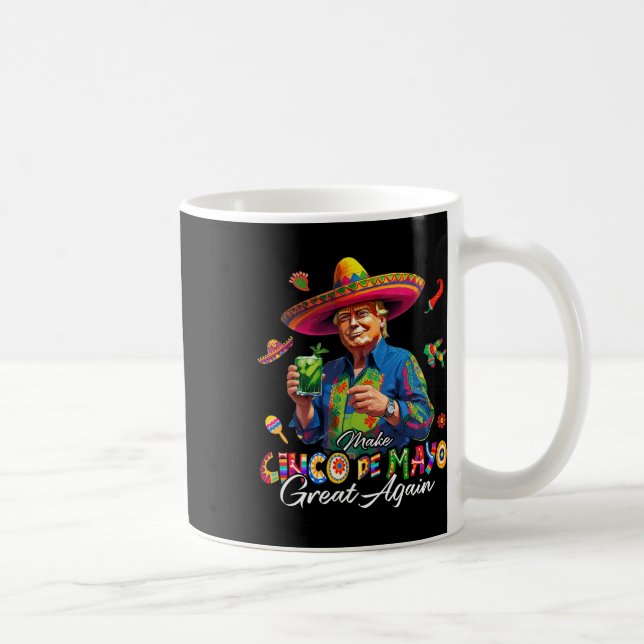 Caneca De Café Mexicano Faça Cinco De Maio Grande Novamente Engra (Direita)