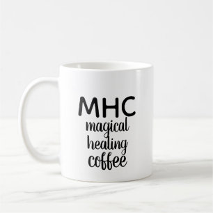 Caneca De Café "MHC: Caneca do café cura mágico"