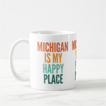 Michigan É Meu Lugar Feliz