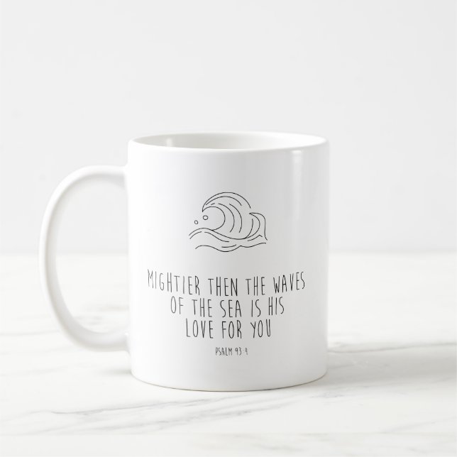 Caneca De Café Mightier than the waves of the sea (Esquerda)