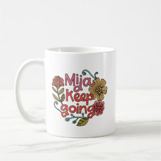 Caneca De Café Mija Continue Seguindo | Adesivo Inspirador Latino