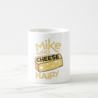 Caneca De Café Mike Quem Cheia Hairy Engraçado Humor Adulto Brinc