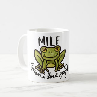 Caneca De Café MILF Man I love frogs funny froggy humor          