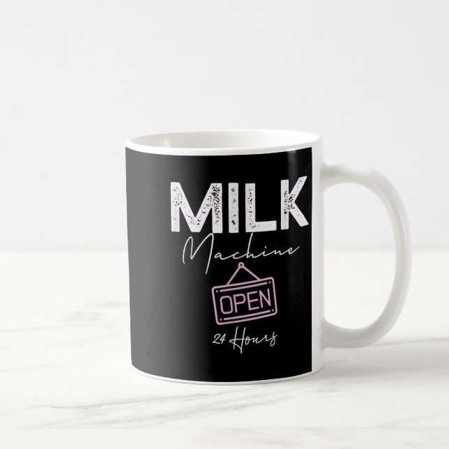 Caneca De Café Milk Machine Open 24 Hours Funny Breastfeeding New (Direita)