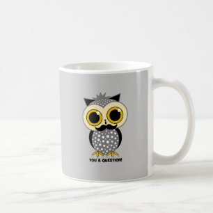 Caneca De Café Mim bigode você uma coruja da pergunta