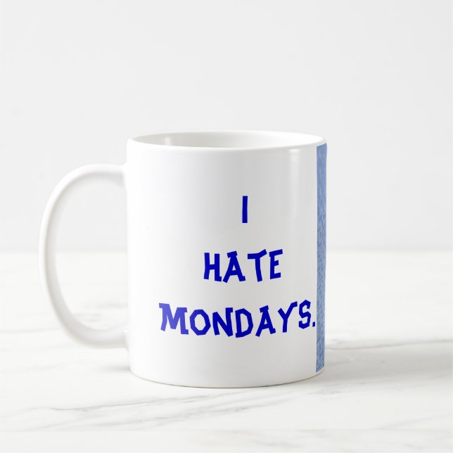 Caneca De Café Mim HateMondays. (Esquerda)