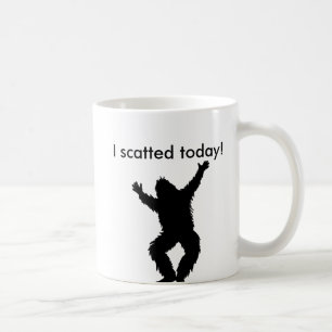 Caneca De Café Mim Scatted (pooped) hoje - Bigfoot Sasquatch