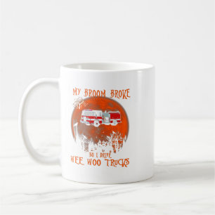Caneca De Café Minha Broom Quebrou Então, Dirige Nós, Caminhões, 