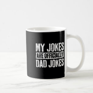 Caneca De Café Minha Camisa de Piadas São Oficialmente Piadas de