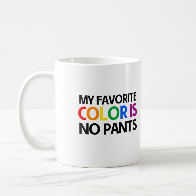 Caneca De Café Minha cor favorita é sem calças (Esquerda)