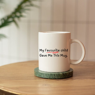 Caneca De Café Minha Criança Favorita Me Deu Essa Mug - Parente E