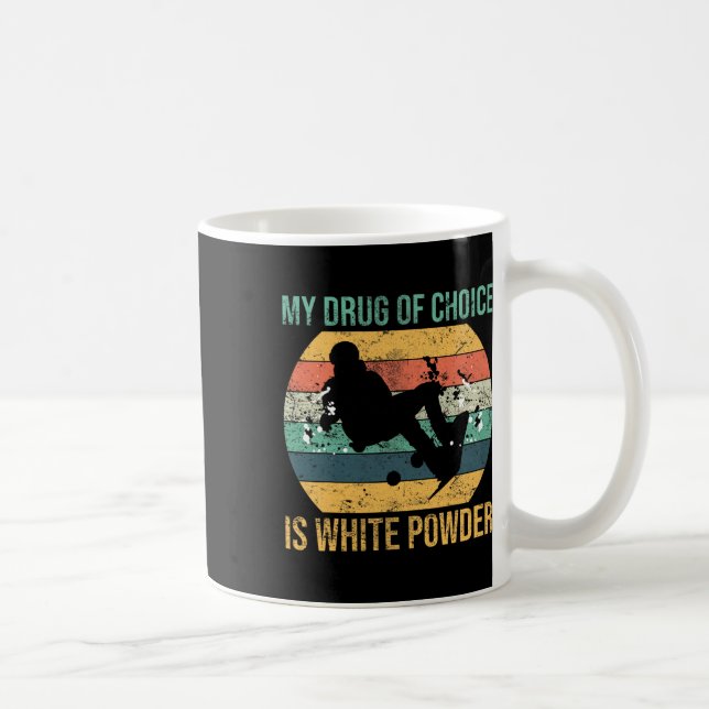 Caneca De Café Minha Droga De Escolha É White Powder Snowboard Ad (Direita)
