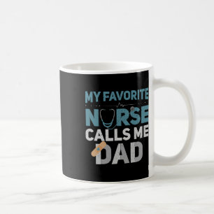 Caneca De Café Minha Enfermeira Favorita Me Chama De Pai Engraçad