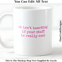 Caneca De Café Minha Escória De Arte Não Está Mantendo A Citação 