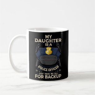 Caneca De Café Minha Filha É Policial Orgulhoso E Culpado Pela Po