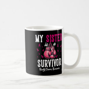 Caneca De Café Minha Irmã É Sobrevivente Do Apoio Ao Cancer Da Ma