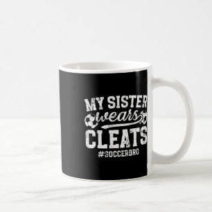 Caneca De Café Minha Irmã Usa Travações Irmão de Futebol Proud So