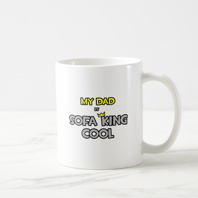 Caneca De Café Minha Pai É Sofa King Legal (Direita)