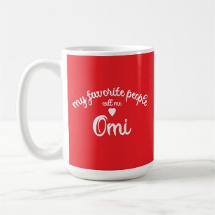 Caneca De Café Minha Pessoa Favorita Me Chama de Avó Alemã OMI