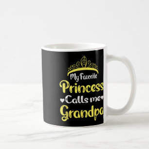 Caneca De Café Minha Princesa Favorita Me Chama Avô