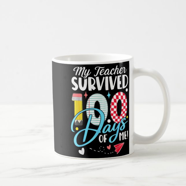 Caneca De Café Minha Professora Sobreviveu 100 Dias De Mim Piada  (Direita)