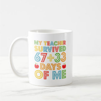 Caneca De Café Minha Professora Sobreviveu 67 33 Dias de Mim 100