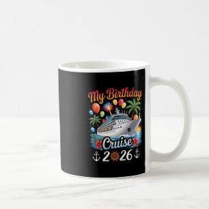 Caneca De Café Minha Viagem de Cruzeiros de Aniversário 2026 Féri
