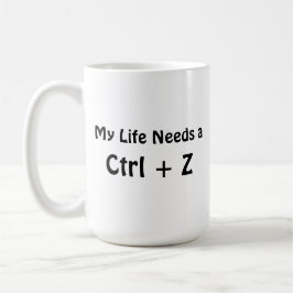 Caneca De Café Minha Vida Precisa de um Ctrl + Z