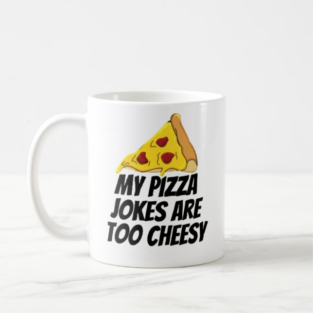 Caneca De Café Minhas Piadas De Pizza São Muito Baratas (Esquerda)